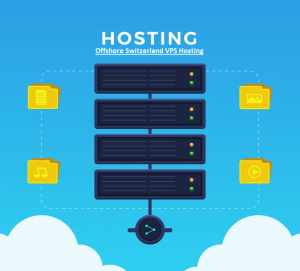 The Ultimate Guide to Offshore Switzerland VPS Hosting, Bulletproof Email Hosting, and VPS Adult Website Hosting