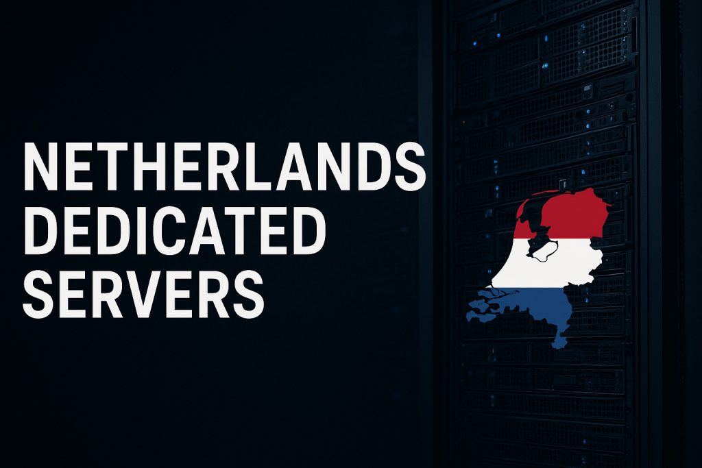 Offshore Netherlands Dedicated Servers